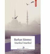 Istanbul Istanbul - Burhan Sonmez (ISBN: 9789734660223)