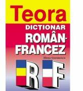 Dictionar roman-francez 70000 de cuvinte - Elena Gorunescu (ISBN: 9789732013571)