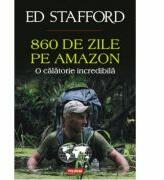 860 de zile pe Amazon - O calatorie incredibila (ISBN: 9789734651238)
