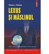 Lexus si maslinul (ISBN: 9789734609079)