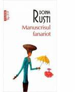 Manuscrisul fanariot - Doina Rusti (ISBN: 9789734660773)