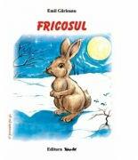 Fricosul - Poveste (ISBN: 9789737779489)