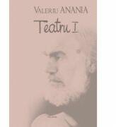 Teatru I - Editie cu copeti cartonate (ISBN: 9789734617975)