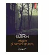 Maigret si oamenii de bine (ISBN: 9789734640393)