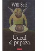 Cucul si pupaza - Editie cartonata (ISBN: 9789734606351)