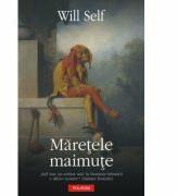 Maretele maimute (ISBN: 9789734606177)