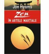 Zen in artele martiale (ISBN: 9789734647835)