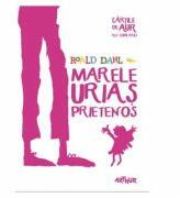 Marele Urias Prietenos (Cartile de aur ale copilariei) - Roald Dahl (ISBN: 9786068620756)