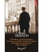 Admiratorul doamnei Maigret Omul de pe strada Vinzare la licitatie Scrisoarea de amenintare Pipa lui Maigret (ISBN: 9789734644889)