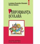 Performanta scolara - Simona Butnaru (ISBN: 9789734631360)