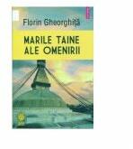 Marile taine ale omenirii (ISBN: 9789734636310)