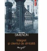 Maigret si clientul de simbata (ISBN: 9789734634972)