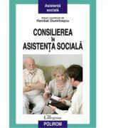 Consilierea in asistenta sociala - Hanibal Dumitrascu (ISBN: 9789734630684)