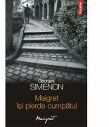 Maigret isi pierde cumpatul (ISBN: 9789734626359)