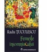 Femeile insomniacului (ISBN: 9789732329580)