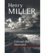 Colosul din Maroussi (ISBN: 9789734622924)