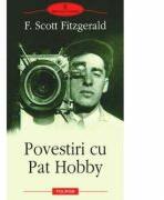 Povestiri cu Pat Hobby (ISBN: 9789734622023)