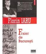 Fraier de Bucuresti (ISBN: 9789734621217)