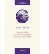 Opere IV - Supravietuirile (ISBN: 9789734619580)