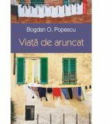 Viata de aruncat (ISBN: 9789734619870)