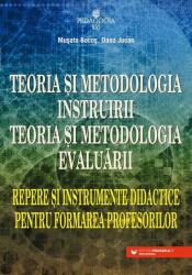 Teoria și metodologia instruirii. Teoria și metodologia evaluării (ISBN: 9789734735969)