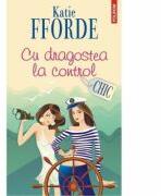 Cu dragostea la control (ISBN: 9789734617654)
