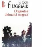 Dragostea ultimului magnat - Francis Scott Fitzgerald (ISBN: 9789734617777)