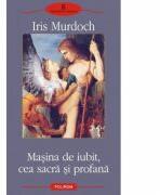 Masina de iubit, cea sacra si profana (ISBN: 9789734617333)