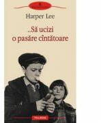 Sa ucizi o pasare cintatoare (ISBN: 9789734617319)
