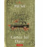 Cartea lui Dave (ISBN: 9789734614691)