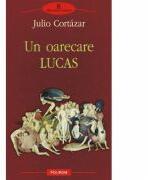 Un oarecare Lucas (ISBN: 9789734616060)