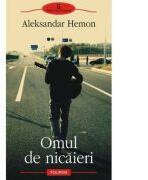 Omul de nicaieri (ISBN: 9789734616442)