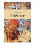 Trickster (ISBN: 9789734615643)