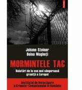 Mormintele tac - Relatari de la cea mai singeroasa granita a Europei (ISBN: 9789734615704)
