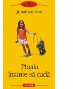 Ploaia inainte sa cada (ISBN: 9789734615636)