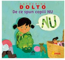 De ce spun copiii NU (ISBN: 9786069286418)