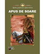 Apus de soare - Barbu Stefanescu Delavrancea (ISBN: 9789738459649)