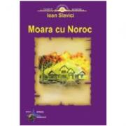Moara cu Noroc - Ioan Slavici (ISBN: 9786065114821)