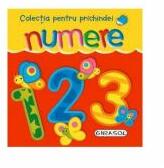 Numere - Colectia pentru prichindei (ISBN: 9789731926858)