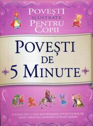 Povesti de 5 minute - Povesti ilustrate pentru copii (ISBN: 9786067130577)