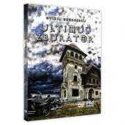 Ultimul Zburator - Ovidiu Georgescu (ISBN: 9786062612719)