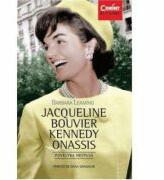 Jacqueline Bouvier Kennedy Onassis. Povestea nespusa - Barbara Leaming (ISBN: 9786068723648)