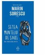 Setea muntelui de sare - Marin Sorescu (ISBN: 9789731249704)