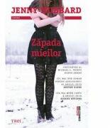 Zapada mieilor - Jenny Hubbard (ISBN: 9786067197020)