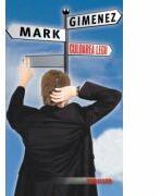 Culoarea legii (editie de buzunar) - Mark Gimenez (ISBN: 9786068255620)
