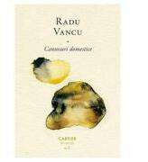 Cantosuri domestice - Radu Vancu (ISBN: 9789975860901)
