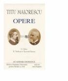 Opere, vol. 1 si 2 - Titu Maiorescu (ISBN: 5940000321024)