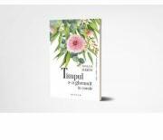 Timpul s-a ghemuit in corole - Nicoleta Marini (ISBN: 9786067262230)