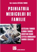 Psihiatria medicului de familie - Catalina Tudose (ISBN: 6422573001903)
