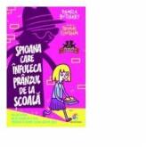 Spioana care infuleca pranzul de la scoala - Pamela Butchart (ISBN: 9789731287447)